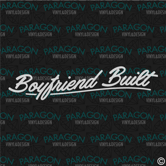 BoyFriend Built